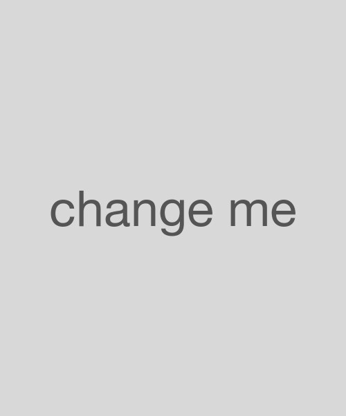 change me